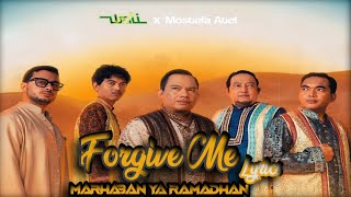 Download lagu WALI - Forgive Me (Marhaban Ya Ramadhan) With Mostafa Atef Lyrics mp3