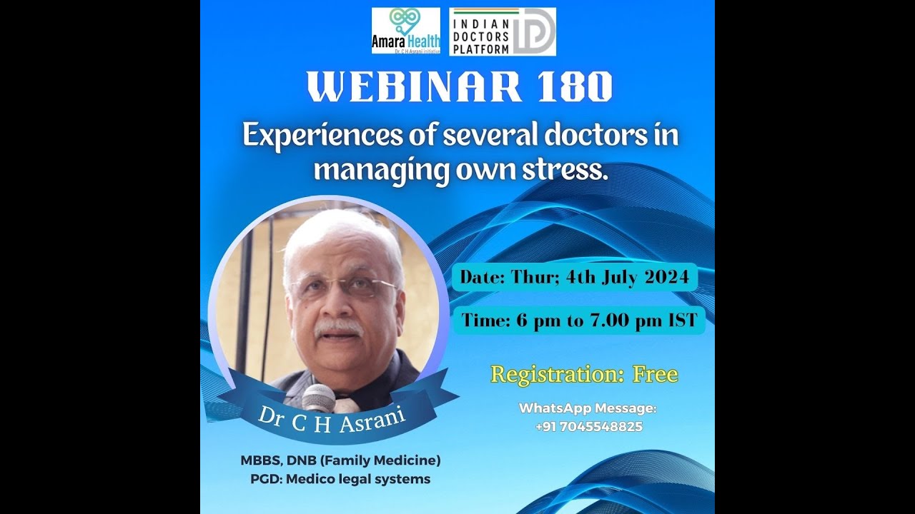 Webinar 180 – Experiences of several doctors in managing own stress.