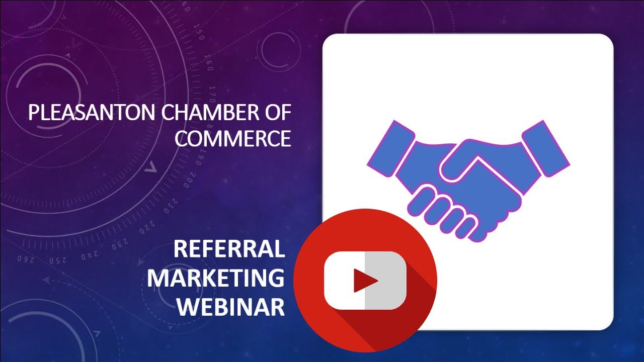 Pleasanton Chamber of Commerce Referral Marketing Seminar