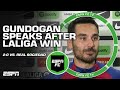 Ilkay Gundogan speaks after Barcelona's 2-0 win over Real Sociedad | ESPN FC