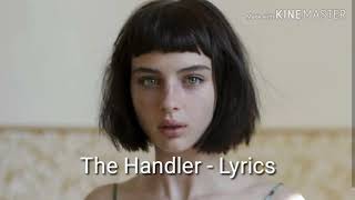 The Handler - Muse (Lyrics)