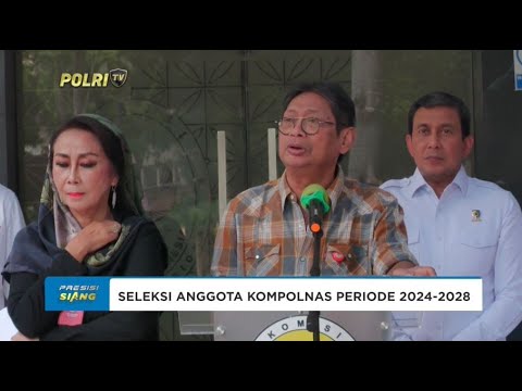 PANSEL AKAN SELEKSI CALON ANGGOTA KOMPOLNAS JADI 50 ORANG