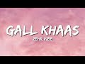 Zehr Vibe Gall Khaas Lyrics