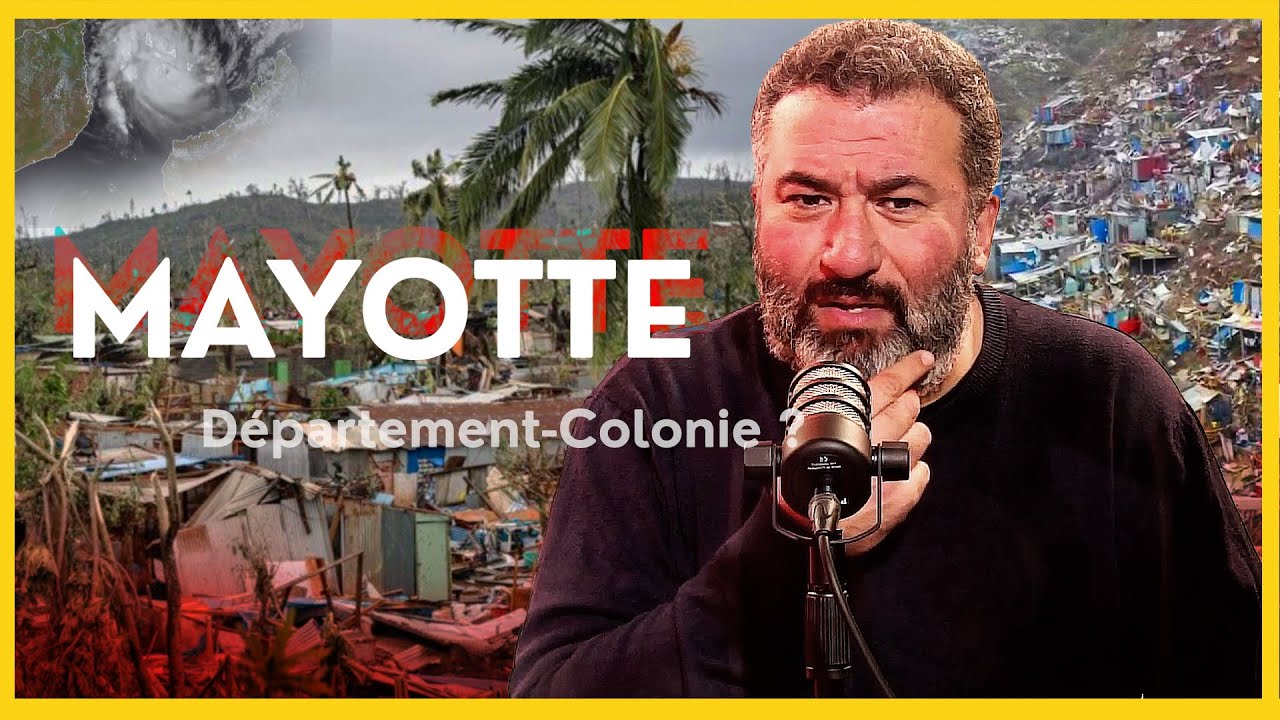 MAYOTTE : département abandonné ou colonie consentie ? (Samir)