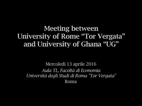 Meeting between University of Rome "Tor Vergata" and University of Ghana "UG"