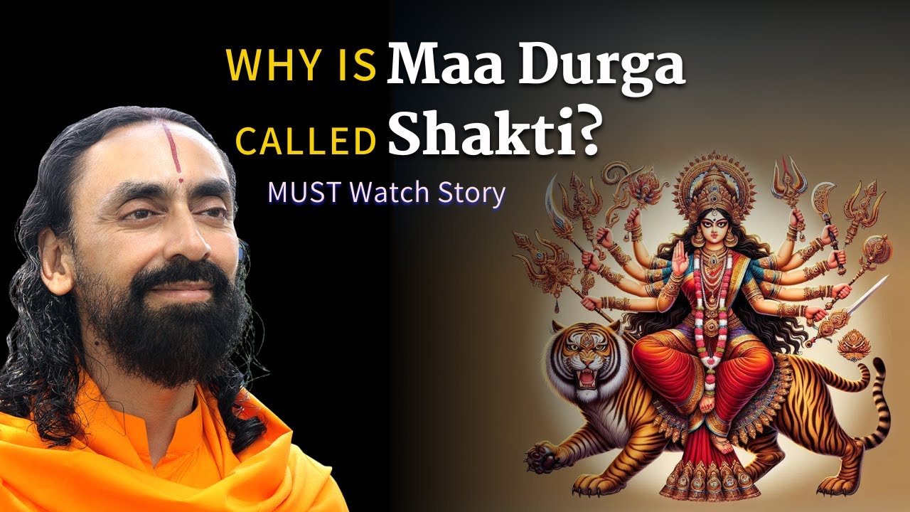 Why is Maa Durga called Shakti? MUST Watch Navaratri 2024 Special Story | Swami Mukundananda
