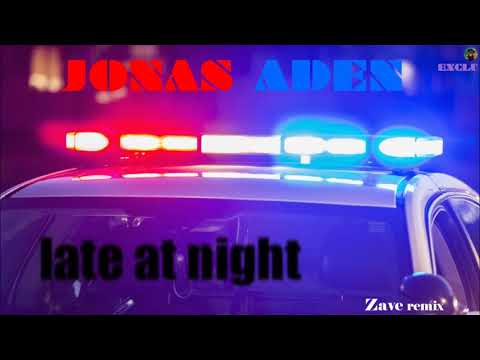 Jonas Aden - late at night (Zave remix) (exclu)