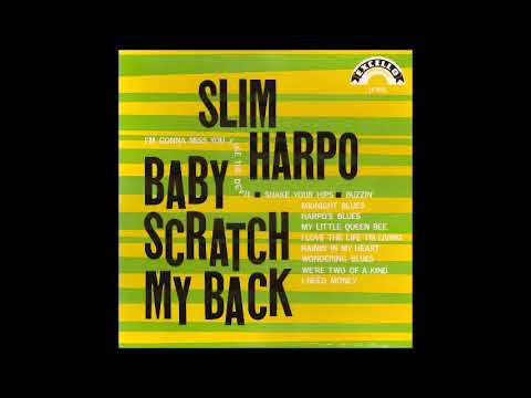 Slim Harpo - Baby Scratch My Back - 09 - Rainin' In My Heart