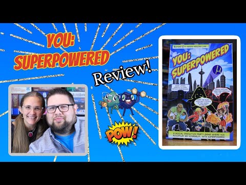 Ryan and Bethany review You: Superpowered!
