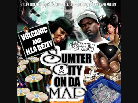 Volcanic & Illa Gezey - Sumter City On Da Map (16) Here I Stand