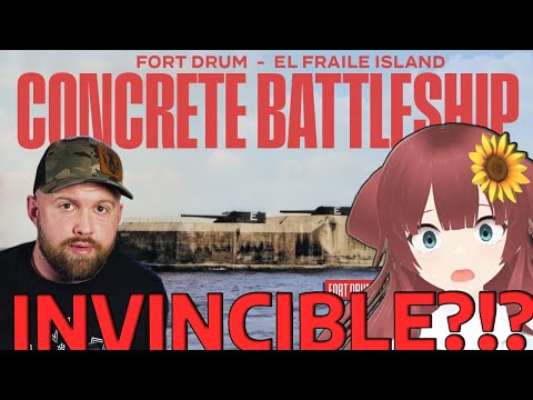 AMAZING! VTuber Reacts to USS No-Go -America's Concrete "Battleship" - Fort Drum-The Fat Electrician