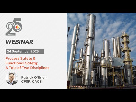 Process Safety & Functional Safety: A Tale of Two Disciplines