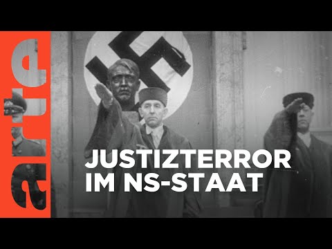 Die NS-Justiz: Recht des Unrechts | Doku HD | ARTE