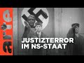 Die NS Justiz Recht Des Unrechts Doku HD ARTE