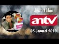 Jeda Iklan ANTV 05 Januari 2010