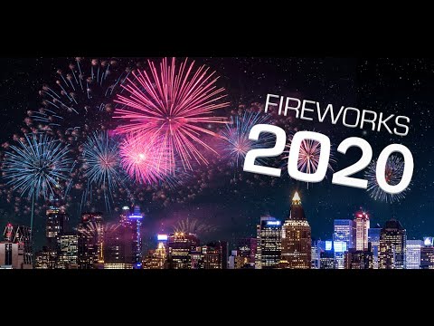 Fireworks 2020 Video