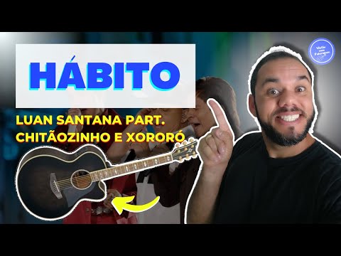 Hábito (part. Chitãozinho E Xororó) - Luan…