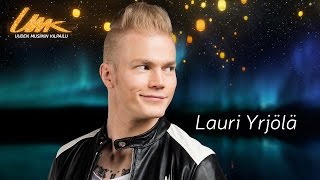 UMK17 // LAURI YRJÖLÄ: “Helppo elämä” (Lyric Video)