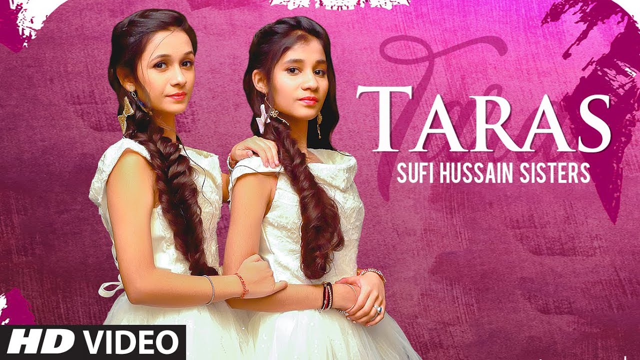 Taras lyrics by Sufi Hussain Sisters | Desi Swagerz | Nikk Sahota | Latest Punjabi Songs 2020