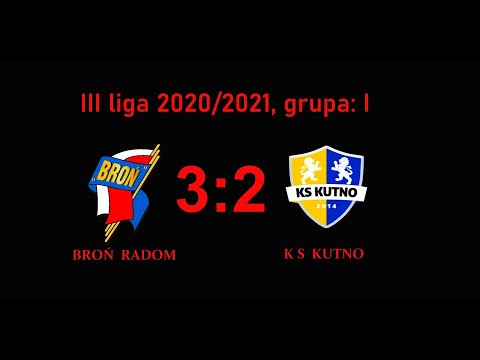 Broń Radom    KS Kutno  3 2 skrót  meczu
