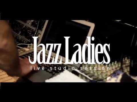 Jazz Ladies (live studio session)