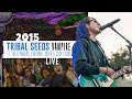 Tribal Seeds "Vampire" - Ft. The Expanders, Fortunate Youth & Stick Figure - California Roots 6