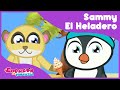 Sammy El Heladero Canciones Infantiles Corazón De Fantasía