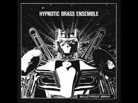 Hypnotic Brass Ensemble - Kryptonite