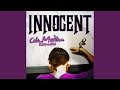 Innocent (Cole Medina's Bottom Heavy Tunnel Mix)