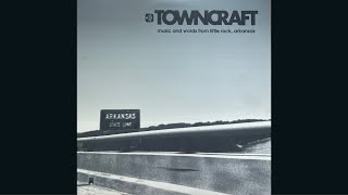Various – Towncraft: Music And Words From Little Rock, Arkansas (1992)