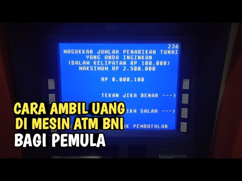 Cara Ambil Uang di ATM BNI Bagi Pemula | Tarik Tunai Lewat ATM BNI