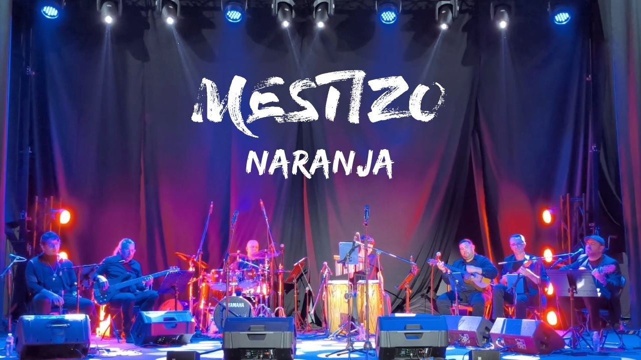MESTIZO   Naranja En Directo   Danny Martínez ft  Pedro Izquierdo