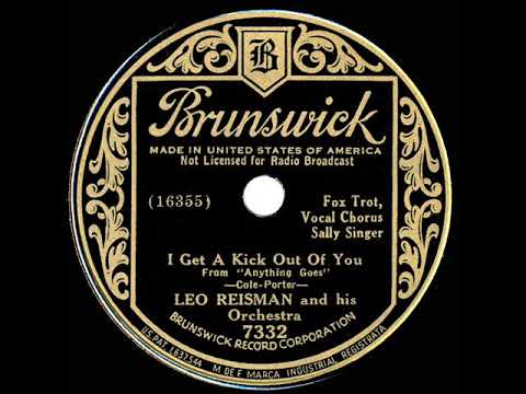 1934 Leo Reisman - I Get A Kick Out Of You (Sally Singer, vocal)