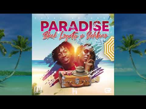 Black Loyalty x Jahllano - Paradise (Cover)