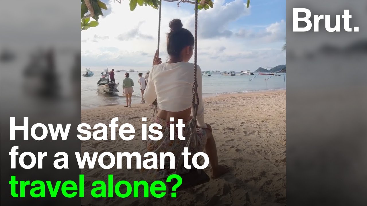 How safe is it for a woman to travel alone?
