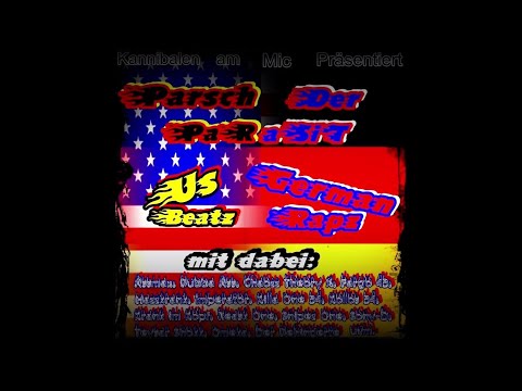 Parsch der PaRaSiT - US Beatz & German Rapz (Full Sampler, 2010, Kannibalen am Mic)