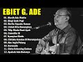Ebiet G Ade Lagu Nostalgia Sepanjang Masa