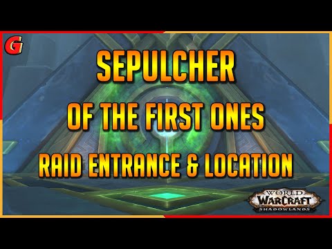 Sepulcher of the First Ones Raid Entrance & Location