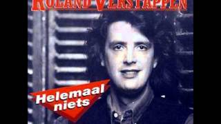 Roland Verstappen - Helemaal Niets video