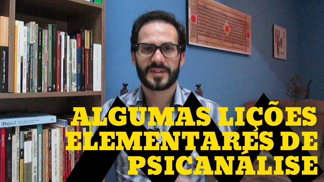 Algumas Lições Elementares de Psicanálise (S. Freud, 1940) | Psicanálise Paralêla 1