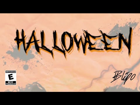 Blipo - Halloween (Prod. ENVYFEEDSEGO)