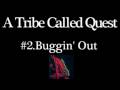 A Tribe Called Quest Buggin Out