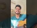 Chonch Ladiyaan Acoustic Cover By Razik Mujawar