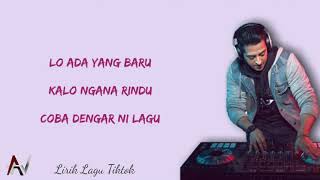 Download lagu KALO NGANA RINDU COBA DENGAR NI LAGU (TIKTOK VIRAL) | LYRICS VIDEO ๐ถ mp3 Download lagu KALO NGANA RINDU COBA DENGAR NI LAGU (TIKTOK VIRAL) | LYRICS VIDEO ๐ถ mp3