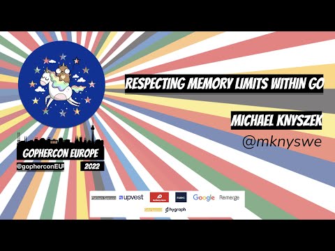 GopherCon Europe 2022:  Michael Knyszek - Respecting Memory Limits In Go