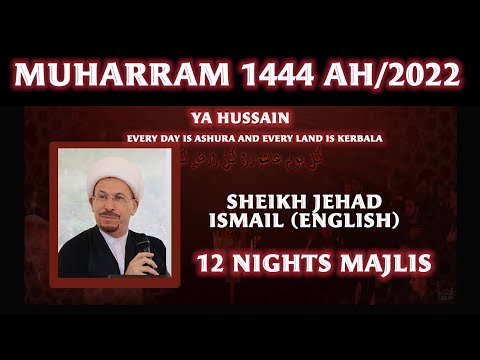 Eve 10th Muharram 1444  - English - Sheikh Jehad Ismail