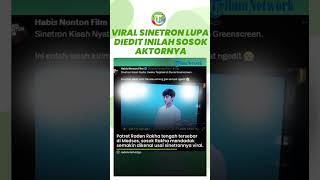 Lagi Viral Sinetron Lupa Diedit, Ini Sosok Raden Rakha, Aktor yang Terjebak di Dunia Green Screen