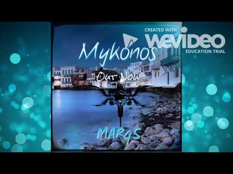 MARqS - Mykonos [OUT NOW]