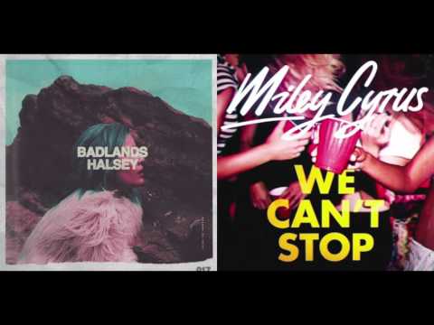Can't Stop Holding Me Down (Mashup) -  Halsey & Miley Cyrus