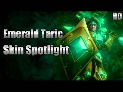 Emerald Taric Skin Spotlight